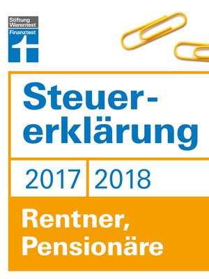 cover image of Steuererklärung 2017/2018--Rentner, Pensionäre